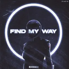 Find My Way - Single by Senkya album reviews, ratings, credits