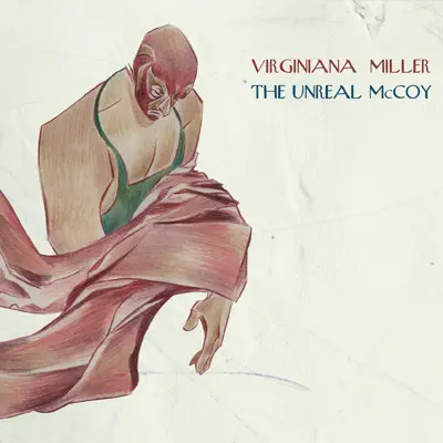 The Unreal Mccoy - Virginiana Miller