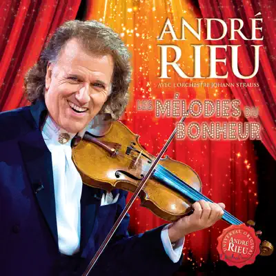 Les mélodies du bonheur - André Rieu