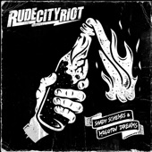 Rude City Riot - World Weighs a Ton