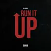 Run It Up - Single album lyrics, reviews, download