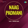 Naag Padmani (Naag Padmini)