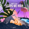 Keeps Me High - Single