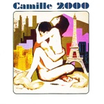 Camille 2000 (Original Motion Picture Soundtrack)