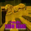 Lion King (feat. Lord Jessiah) - Single album lyrics, reviews, download