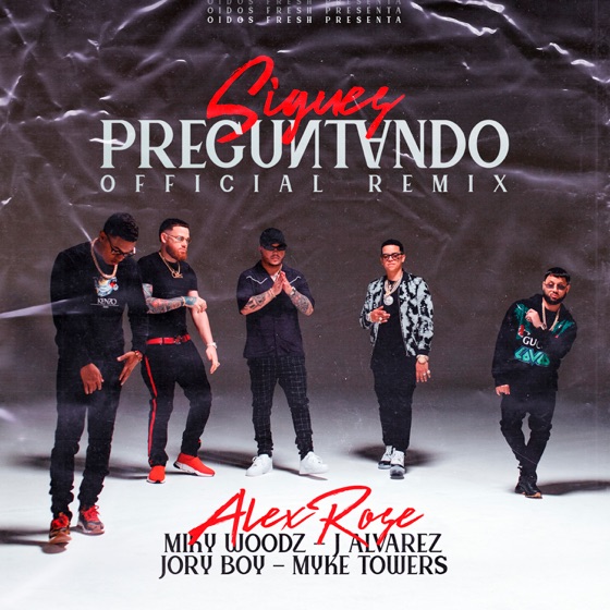 Cover artwork for Sigues Preguntando (feat. J Álvarez & Jory Boy)