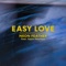 Easy Love (feat. Sajan Nauriyal) - Neon Feather lyrics