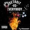 Detroit Vs Everybody album lyrics, reviews, download