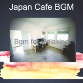 Bgm for Relaxing artwork