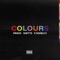Colours (feat. D Double E & Ghetts) - Single