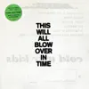 This Will All Blow over in Time album lyrics, reviews, download