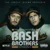 The Unauthorized Bash Brothers Experience album lyrics, reviews, download