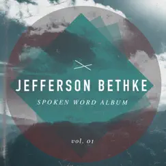 Spoken Word, Vol. 1 by Jefferson Bethke album reviews, ratings, credits