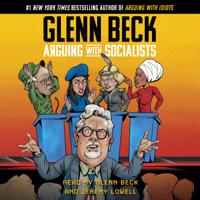 Glenn Beck - Arguing with Socialists (Unabridged) artwork