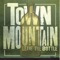 Heavy Stone - Town Mountain lyrics