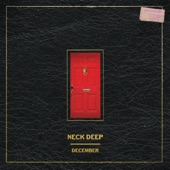 Neck Deep - December (again) [feat. Mark Hoppus]