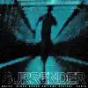 Surrender - EP album lyrics, reviews, download