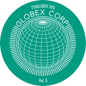 Globex Corp, Vol. 5 - EP
