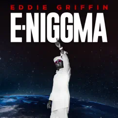 E-Niggma by Eddie Griffin album reviews, ratings, credits