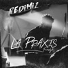 La Praxis Freestyle - Single