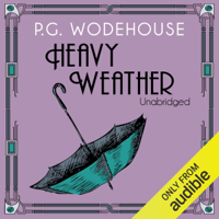 P.G. Wodehouse - Heavy Weather (Unabridged) artwork