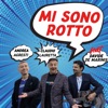 Mi sono rotto (feat. Davide de Marinis) - Single