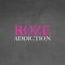 Addiction - RØZE lyrics