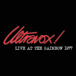 Live at The Rainbow 1977 (Rainbow Theatre, London, February 1977) by Ultravox album reviews, ratings, credits