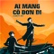 Ai Mang Cô Đơn Đi (feat. APJ) artwork