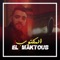 El Maktoub - Cheb Fidou lyrics