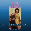 Get On Up and Dance (Remixes) - Single album lyrics, reviews, download