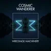 Cosmic Wanderer - Single album lyrics, reviews, download