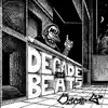 Stream & download Decade of Beats