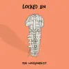 Locked In (feat. Wolfgoneblitz) - Single album lyrics, reviews, download