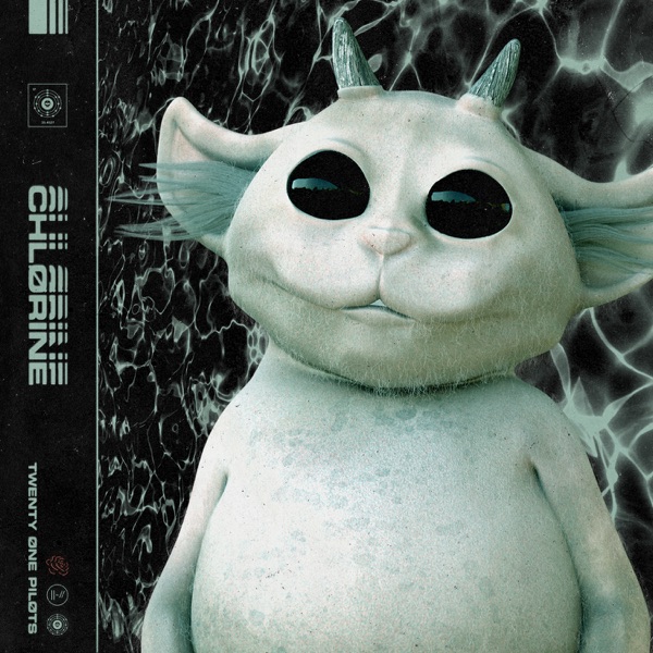 twenty one pilots - Chlorine (Alt Mix)