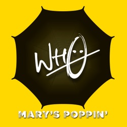 Wh0 - Mary's Poppin'
