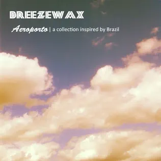 last ned album Breezewax - Aeroporto