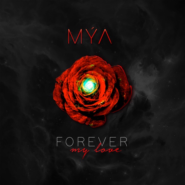 Forever My Love - Single - Mýa
