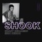 Shook (feat. Eric Heron) - Grant Benjamin lyrics