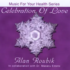 Celebration of Love by Alan Roubik album reviews, ratings, credits