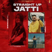 Straight Up Jatti (feat. Harj Nagra) artwork