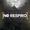 No Respiro - Single album lyrics, reviews, download