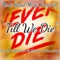 Till We Die (feat. Key Loc$ & Lil Sleepy J) - Bravo562 lyrics