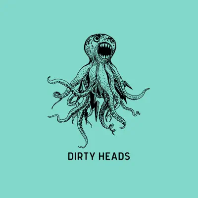 Dessert - EP - Dirty Heads