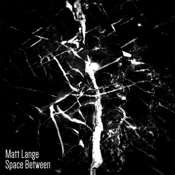 Space Between - Matt Lange