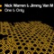 One and Only (Dave Seaman Group Therapy Mix) - Nick Warren & Jimmy Van M lyrics