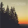 Calm Contemporary Piano Playlist album lyrics, reviews, download