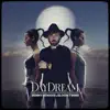 DayDream - Single album lyrics, reviews, download