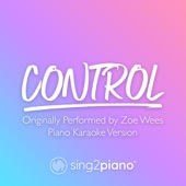Control (Originally Performed by Zoe Wees) [Piano Karaoke Version] artwork