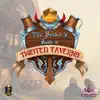Tavern Crawl (Twisted Taverns) [feat. Annapantsu] song lyrics